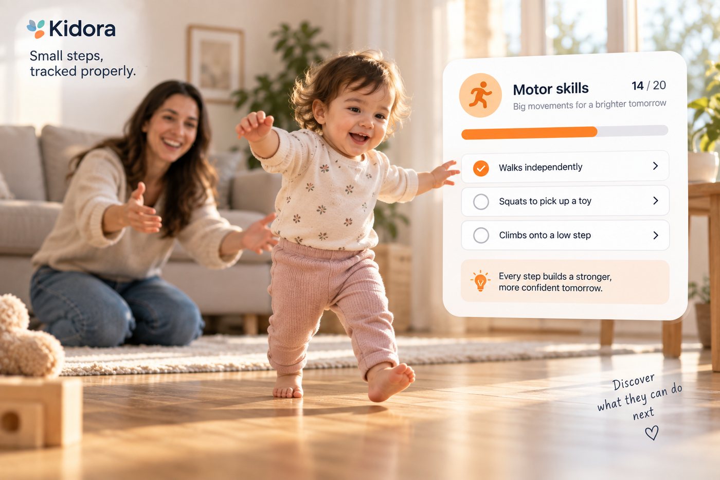 A toddler takes her first independent steps across a living room floor while her mother crouches ahead with open arms. A Kidora card shows a motor skills score of 14 out of 20 with walks independently ticked.