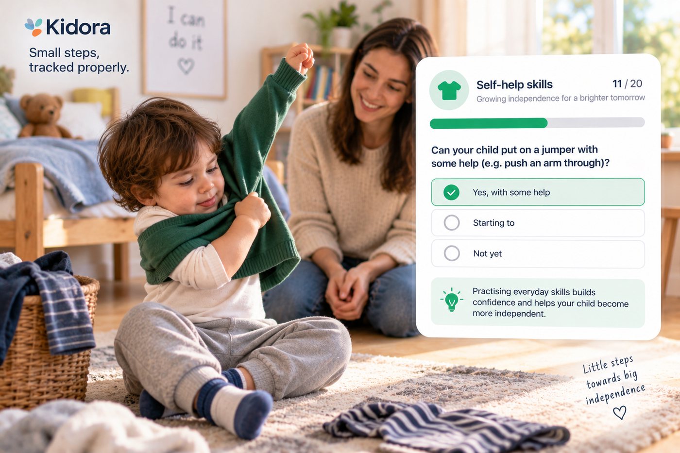 A toddler pulls a green jumper over his head while his mother sits nearby watching without helping. A Kidora card shows a self-help skills score of 11 out of 20 and asks whether the child can put on a jumper with some help.